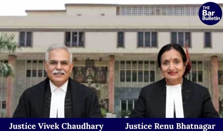 Justice Vivek Chaudhary and Justice Renu Bhatnagar