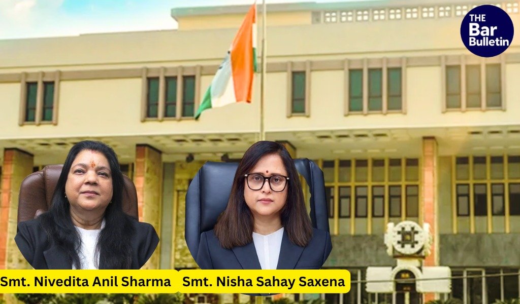 Smt. Nivedita Anil Sharma and Smt. Nisha Sahay Saxena