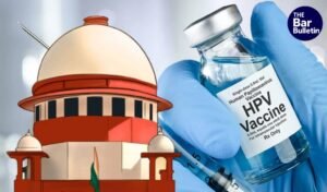 Supreme Court HPV Vaccine PIL