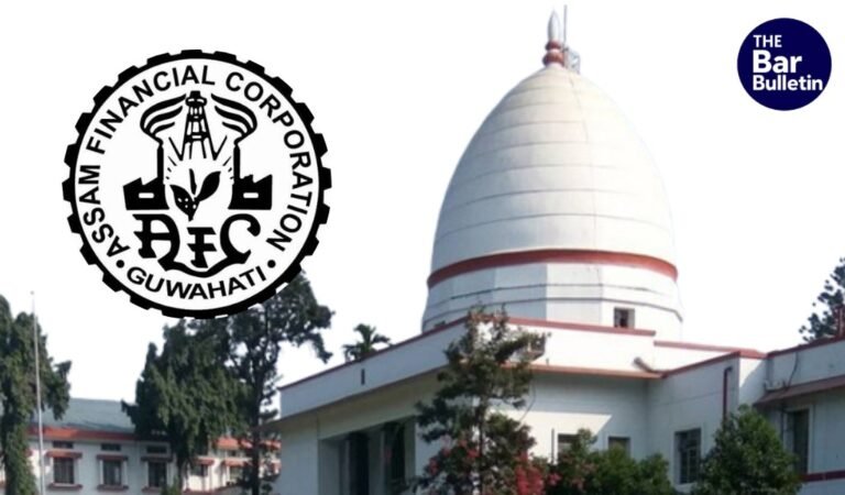 Gauhati HC on Assam Financial Corporation Loan Recovery