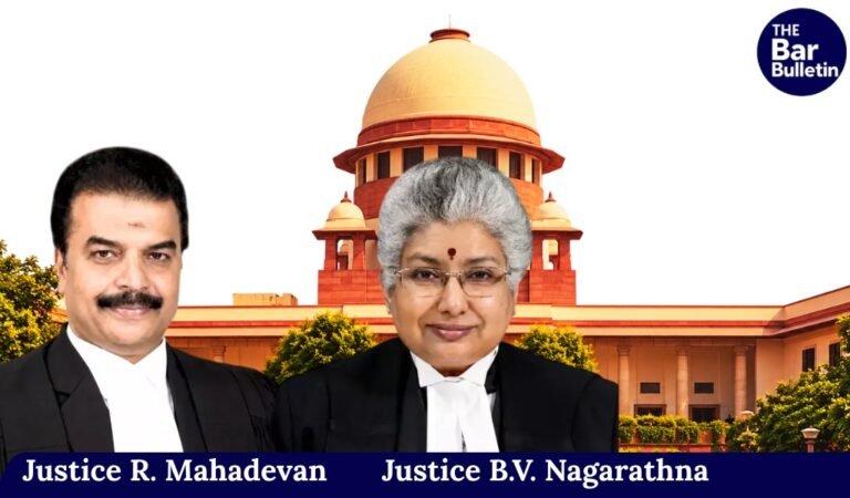 Justice R. Mahadevan and Justice B.V. Nagarathna