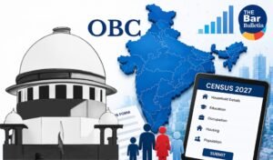 OBC Caste Enumeration Census 2027