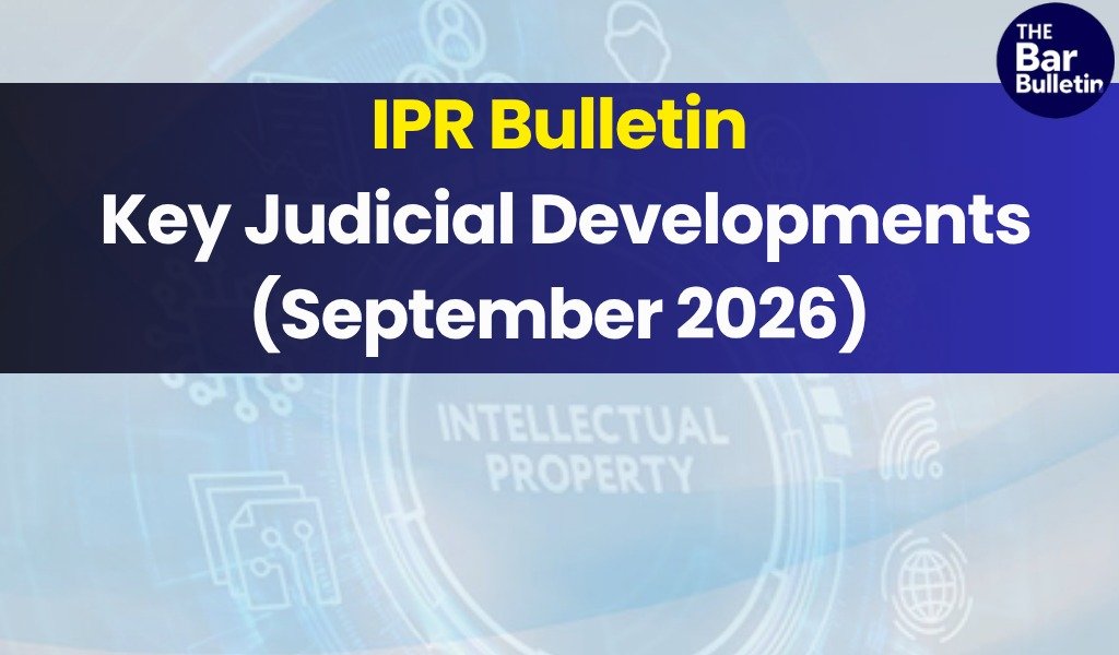 September 2026 IPR Developments