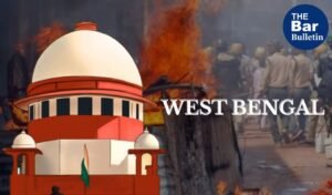 West Bengal Post-Poll Violence Cases